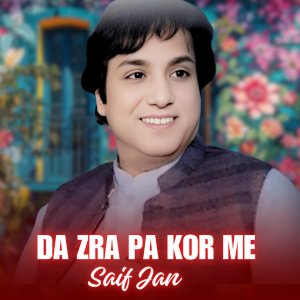 Album Da Zra Pa Kor Me from Saif Jan