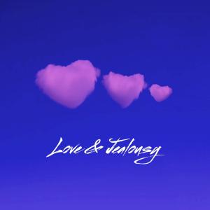 ดาวน์โหลดและฟังเพลง Love & Jealousy พร้อมเนื้อเพลงจาก Khani