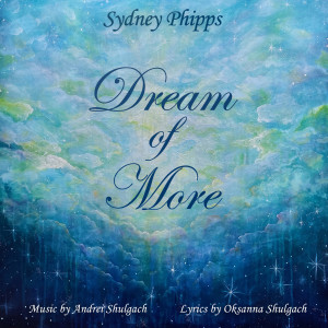 Album Dream of More from Andrei Shulgach