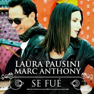 收聽Laura Pausini的Se fué (with Marc Anthony)歌詞歌曲