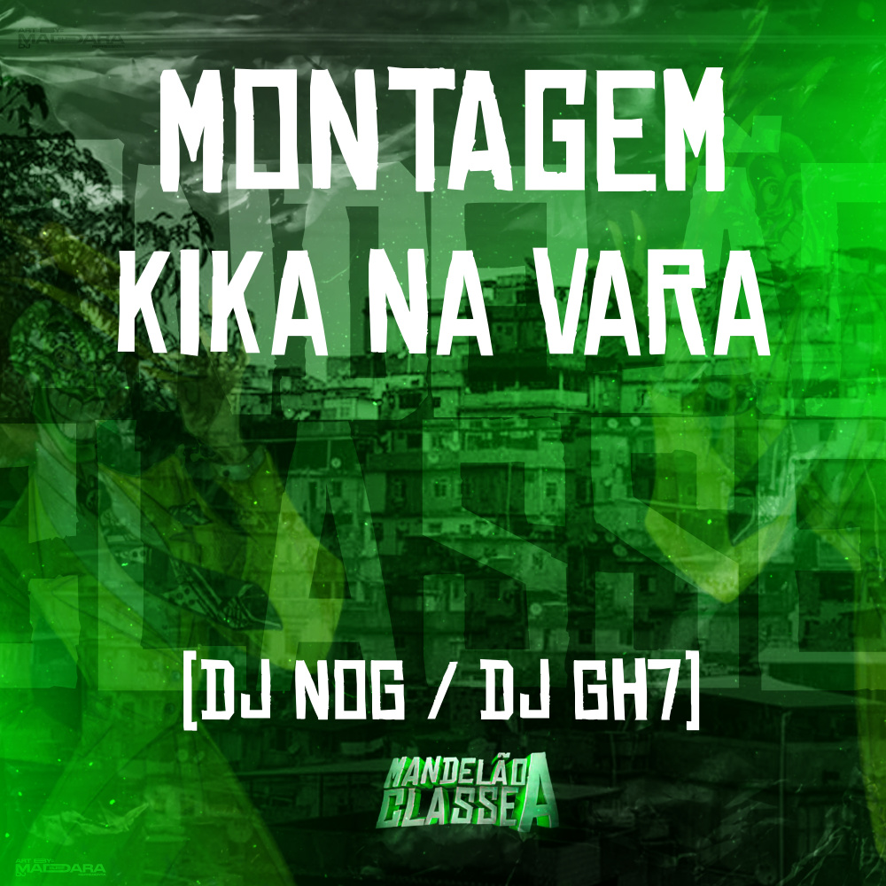 Montagem - Kika na Vara