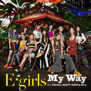 ดาวน์โหลดและฟังเพลง My Way feat. FIRE BALL, MIGHTY CROWN & PKCZ(R) พร้อมเนื้อเพลงจาก E-Girls