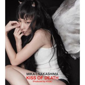 ดาวน์โหลดและฟังเพลง Kiss of Death (Produced by Hyde) (Instrumental) พร้อมเนื้อเพลงจาก Mika Nakashima