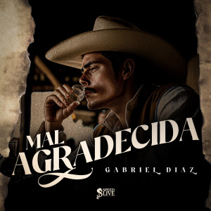 Album Mal Agradecida from Gabriel Diaz