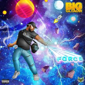 Album FORCE (Explicit) oleh Big GLTAOW