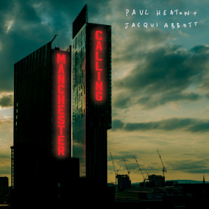 Paul Heaton的專輯Manchester Calling