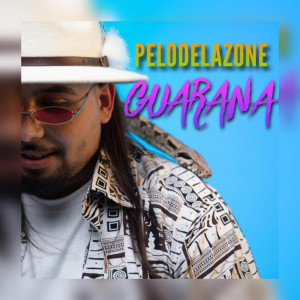 Listen to Guarana song with lyrics from Pelo Delazone