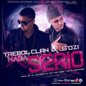 收聽Trebol Clan的Nada Serio歌詞歌曲