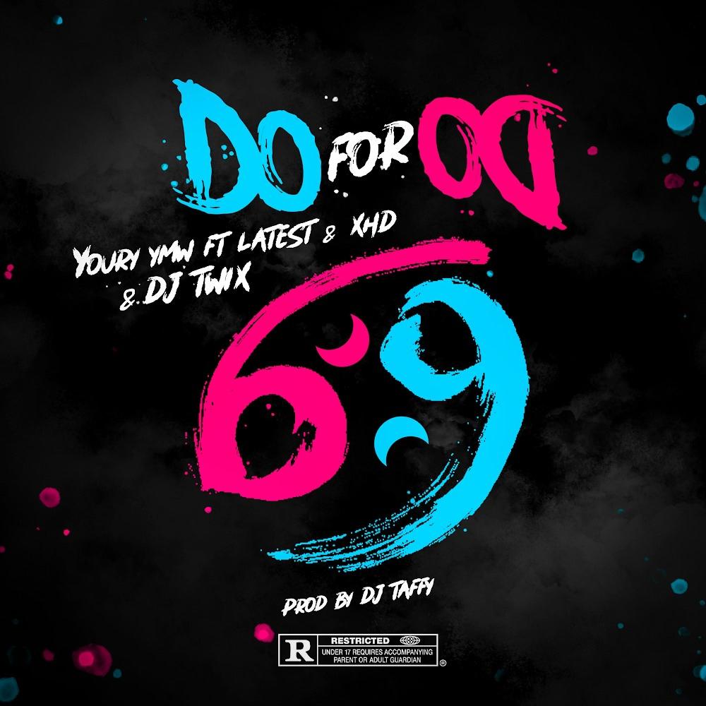 Do For Do (feat. Latest & Dj Twix|Explicit)