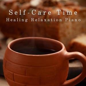 Album Self -Care Time - Healing Relaxation Piano oleh Teres