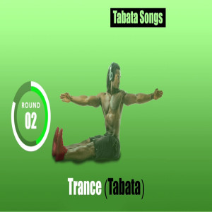 Listen to Trance Hiit Tabata by Tabata Songs song with lyrics from Tabata
