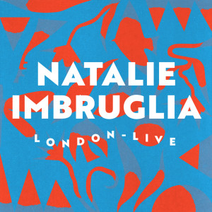 Natalie Imbruglia的專輯London - Live