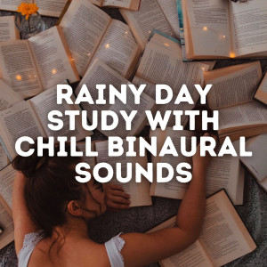 Rainy Day Study with Chill Binaural Sounds dari Forest Rain FX