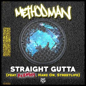 ดาวน์โหลดและฟังเพลง Straight Gutta (feat. Redman, Hanz On, Streetlife) พร้อมเนื้อเพลงจาก Method Man