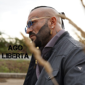 ดาวน์โหลดและฟังเพลง libertà พร้อมเนื้อเพลงจาก Ago