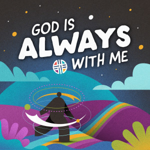 God Is Always With Me dari Kids On The Move