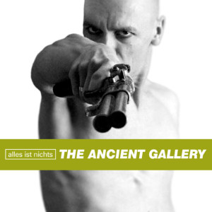 The Ancient Gallery的專輯Alles ist Nichts