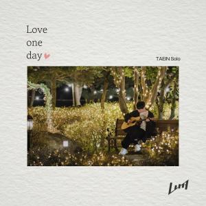 Dengarkan lagu Love one day (태인 solo) nyanyian 루나 (LUNA) dengan lirik