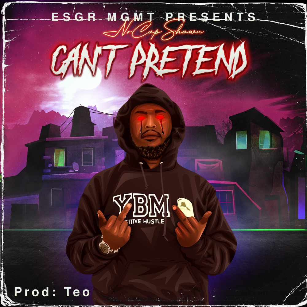 Cant Pretend (Explicit)