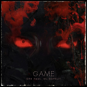 G94的专辑Game (Explicit)