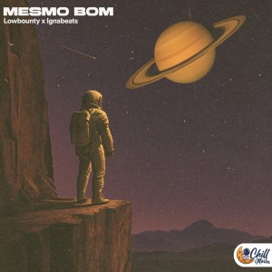ดาวน์โหลดและฟังเพลง Mesmo Bom พร้อมเนื้อเพลงจาก LowBounty