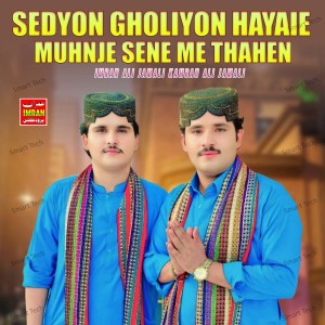 Dengarkan lagu Sedyon Gholiyon Hayaie Muhnje Sene Me Thahen nyanyian Imran Ali Jamali dengan lirik