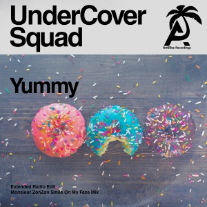 ดาวน์โหลดและฟังเพลง Yummy (Monsieur Zonzon Smile on My Face Mix) พร้อมเนื้อเพลงจาก UnderCover Squad