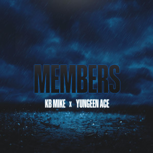 KB Mike的專輯Members (Explicit)