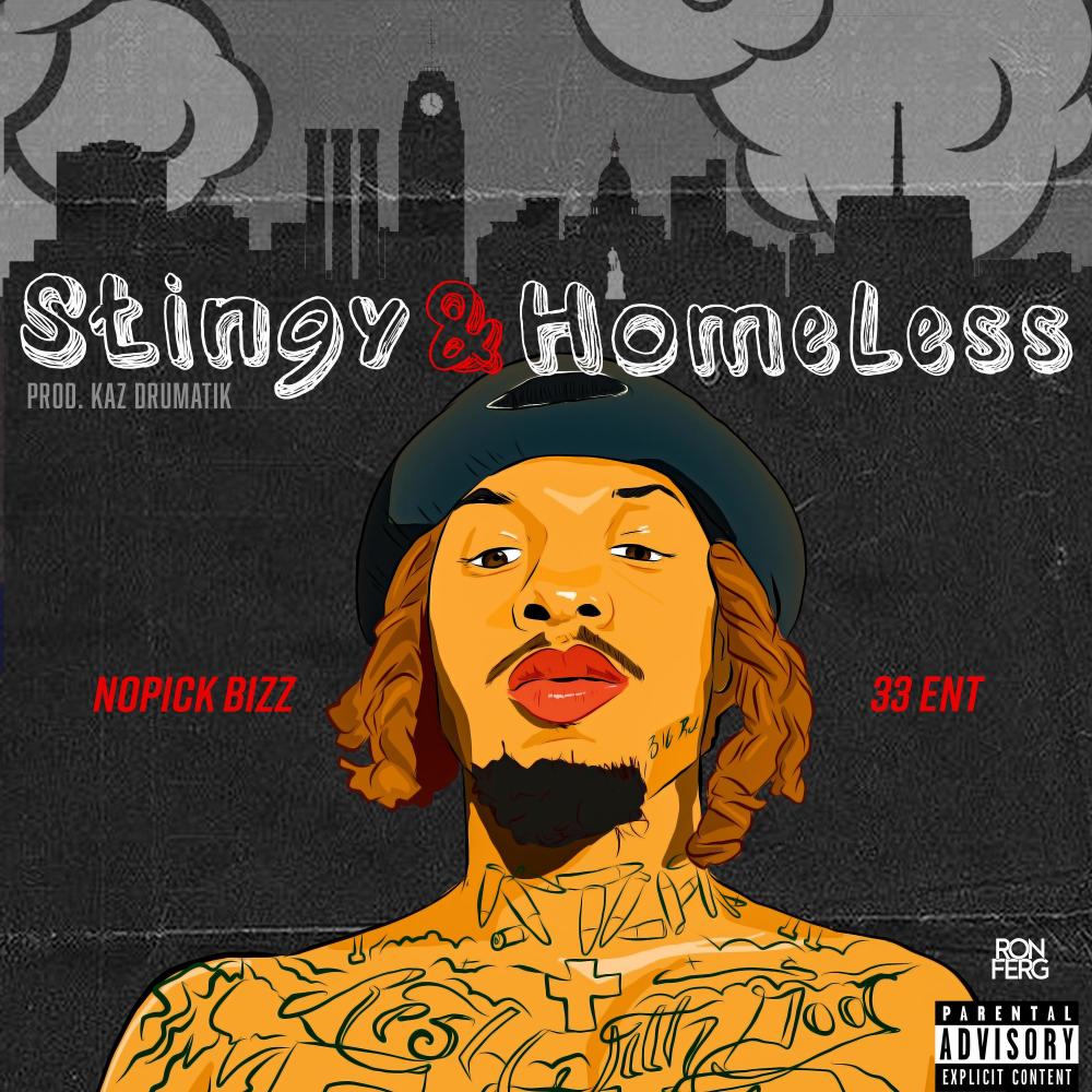 Stingy & Homeless (Radio Edit) (Explicit)