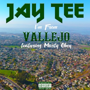 I'm from Vallejo (feat. Marty Obey) (Explicit)