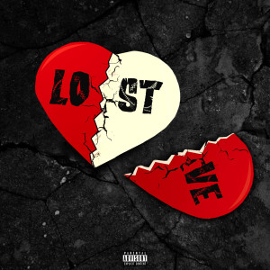 Lost Love (Explicit) dari Mike Lowery