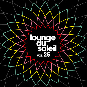 Album Lounge Du Soleil, Vol. 25 from Various