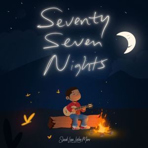 Listen to Seventy Seven Nights song with lyrics from Fluffywhale
