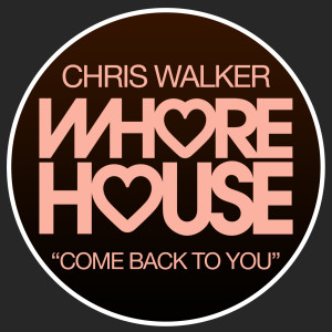 Chris Walker的專輯Come Back To You