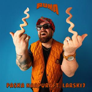 อัลบัม Paska naapuri (feat. Larski7) ศิลปิน Ruma