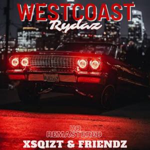 อัลบัม West Coast Rydaz (Explicit) ศิลปิน Xsqizt