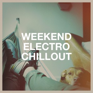 Weekend Electro Chillout dari Antonio Vernuccio