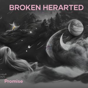 อัลบัม Broken Herarted ศิลปิน Promise
