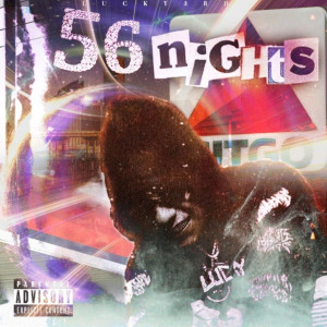 Album 56 Nights (Explicit) oleh LUCKY3RD