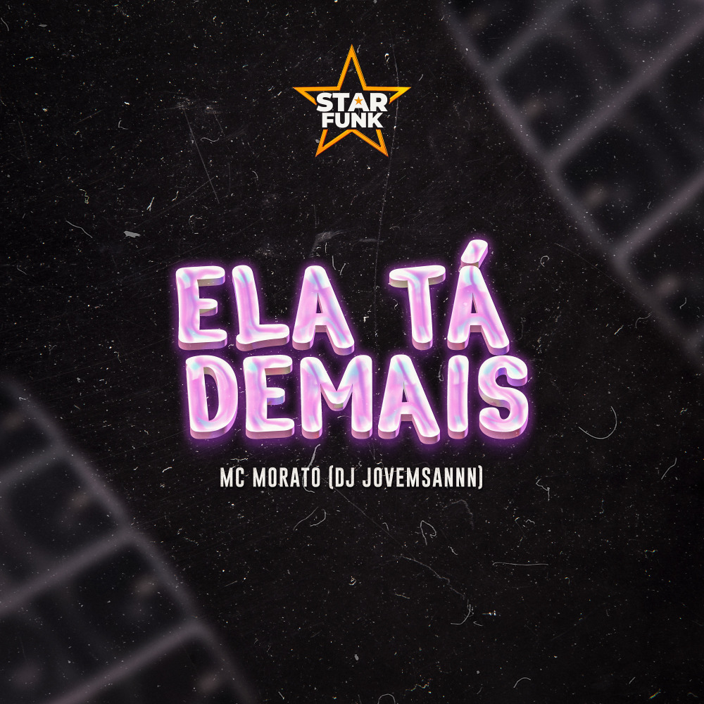 Ela Tá Demais (Explicit)