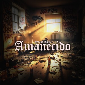 收聽safados santa的Amanecido歌詞歌曲