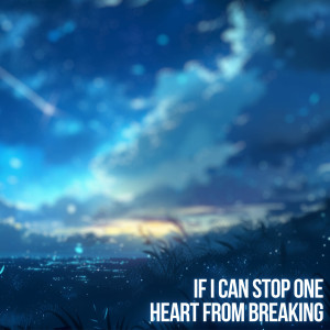 Mewsic的專輯If I Can Stop One Heart From Breaking