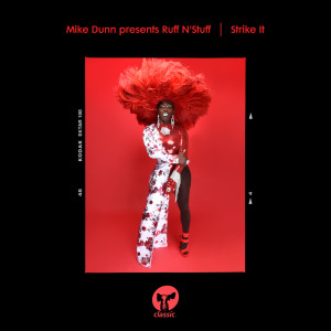 收聽Mike Dunn的Strike It (Honey Dijon Re-Edit)歌詞歌曲
