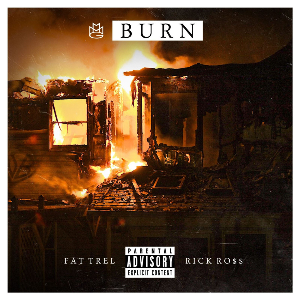 Burn (feat. Rick Ross) (Explicit)