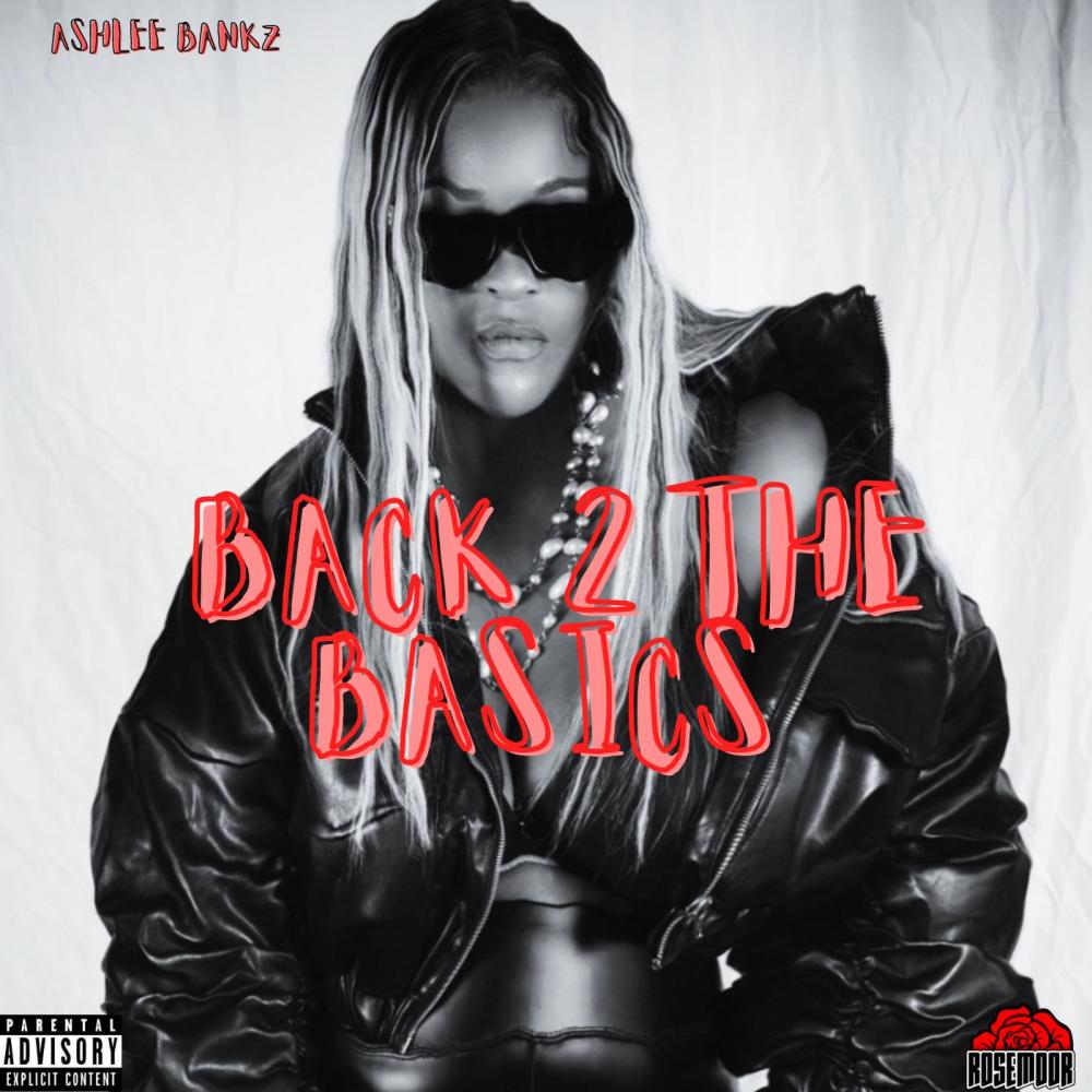 Back 2 The Basics (Explicit)
