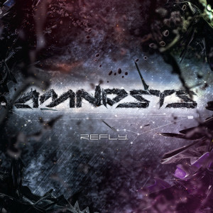 Listen to Refly (Explicit) song with lyrics from Amnesys