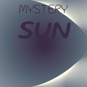 อัลบัม Mystery Sun ศิลปิน Various