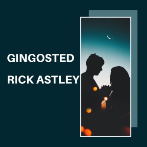 Album Gingosted from Rick Astley