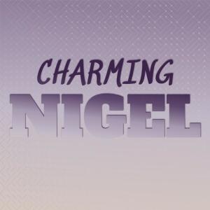 ดาวน์โหลดและฟังเพลง Charming Nigel พร้อมเนื้อเพลงจาก Antem