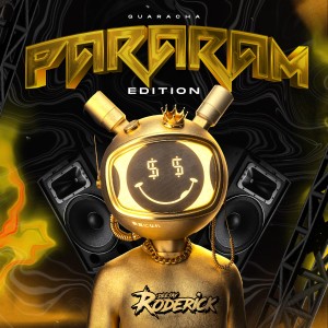 收聽Dj Roderick的PARARAM GUARACHA EDITION歌詞歌曲